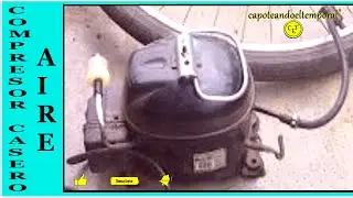 INFLADOR CASERO DE RUEDAS BALONES con motor de refrigerador