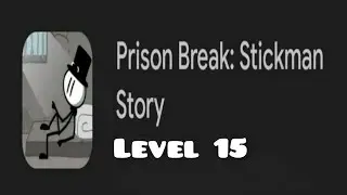 prison break 15 stickman