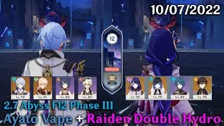New 2.7 Abyss Phase III Ayato Vapo + Raiden 2x Hydro (Genshin Impact) (10/07/2022)