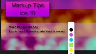 Tips for Using Markup ios 10| Make Perfect Shapes