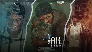 JAILBIRD -  Bangla Short Film 2021 l Labibur Rahman l AF Production l Bangla Cinema 2021