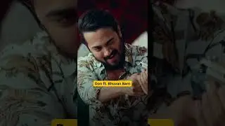 DON Ft. Bhuvan Bam! | 