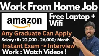 Amazon Work From Home Job | Any Graduate Can Apply | Free Laptop + Wifi 🔥🔥
