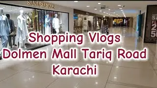 Shopping Vlogs at Dolmen Mall Tariq Road@vlogsbysjabeen6603 #sjabeen #vlogsbysjabeen #shopping
