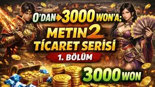 From 0 to 3000 Won: Metin2 Trading Series (From Zero to Wealth) #1
