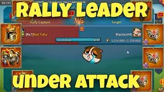 Lords Mobile - OUR RALLY LEADER CAPPED AND UNDER ATTACK. KD1 RALLY LEADER IN DANGER?