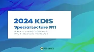 [KDI School] 2024 KDIS Special Lecture #11
