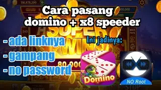 Tutorial cara mudah pasang domino+x8 speeder || lengkap!!!