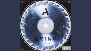 GRIND