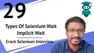 Selenium Interview Questions & Answers : 29. Implicit Wait
