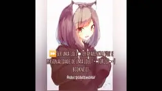 ♡Ser uma Loli☆aparência~personalidade+voz de uma Loli♡°•audio extremamente forte▪•°|BIOKNESIS⛔🚺❤