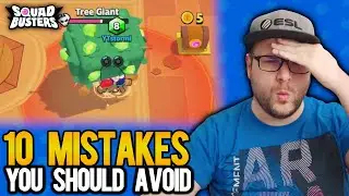 ❌10 MISTAKES YOU SHOULD AVOID!  Squad Busters