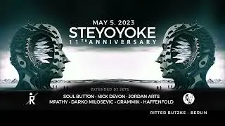 Steyoyoke 11th Anniversary - May 5, 2023 - Ritter Butzke @ Berlin
