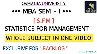 SFM || STATISTICS FOR MANAGEMENT ||MBA SEMESTER - 1|| BACKLOG EXPLAINATION VIDEO |