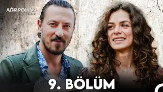 Ağır Roman Yeni Dünya 9. Bölüm (FULL HD)