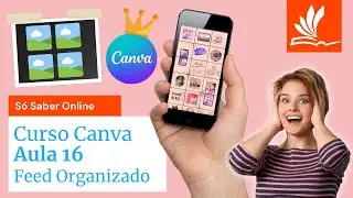 Curso Canva Aula 16 - Feed Organizado