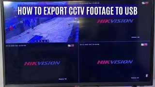 How To Export Or Transfer Stored Video Footage From Hikvision DVR To USB Flash Drive