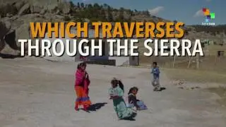 The Land of Mexico's Raramuri  People Under Attack