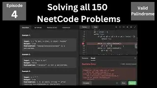 Watch Me Struggle... | Solving All 150 NeetCode Problems | Episode 4 - Valid Palindrome