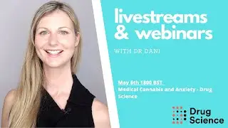 'Medical Cannabis for Anxiety & Mental Health' Live Q & A with Drug Science