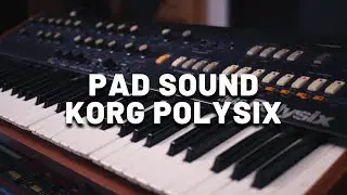 Pad Sound | Korg Polysix (No Talking) | Classic Analog Synth Pads Demo
