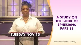 Ephesians Bible Study, Part 11| Bible Study for Women l Restoration Ministries