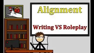 Alignment: Writing VS Roleplay
