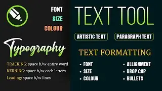 Text tool, Typography and Paragraph formatting in Coreldraw- Complete tutorial
