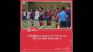 3 đội bóng V-League lọt Top 10 CLB đắt giá nhất Đông Nam Á #shorts