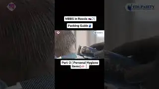 MBBS in Russia |Packing guide part-3 