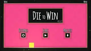 Play Die to win(Geometry dash)