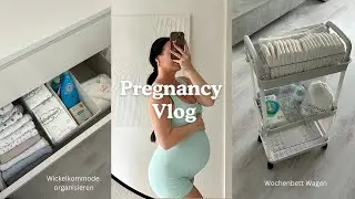 Pregnancy Vlog ♡ Wickelkommode organisieren, Wochenbett Wagen #pregnancyvlog