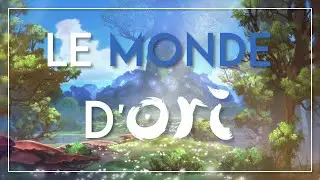 Hyperbolique et pourtant réaliste, le monde d'Ori 🌳 | L'Art d'Ori (1)