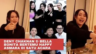 Detik - Detik Denny Caknan Dan Bella Bonita Bertemu Happy Asmara Netizen DiBuat Heboh