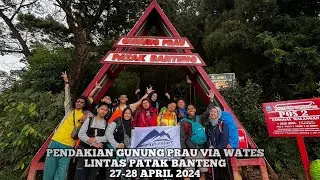 PENDAKIAN GUNUNG PRAU 2590MDPL VIA WATES LINTAS PATAK BANTENG PART 2 (EXPLORE DIENG)