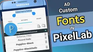 How to Add Custom Fonts in PixelLab | Download New Fonts in PixelLab 2019
