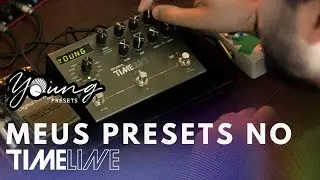 Meus presets no TIMELINE - Delays Stereo, El Capistan, Slapback, DD5, Sweels
