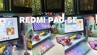How to customise your Redmi Pad Se? 🍰🫧✨+ free images widgets…✨🌷