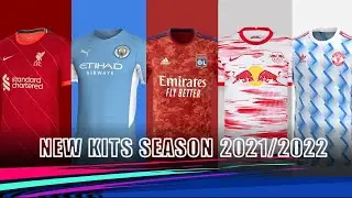 Realesed Jersey & Leaked Kits 2021/2022 FT Liverpool, MAN City, MAN United, PSG, München, Leipzig..