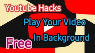 Youtube Hacks you have to know
