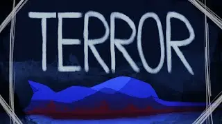 Terror // Animation Meme