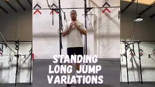 STANDING LONG JUMP (broad jump) VARIATIONS