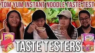 Best Tom Yum Instant Noodles | Taste Testers | EP 51