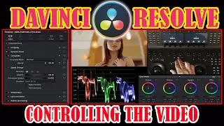 Controlling the Video in DaVinci Resolve [ Series 15 ] #davinciresolve