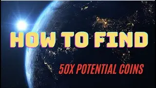 HOW TO SPOT POTENTIAL 50X CRYPTO ALTCOINS!