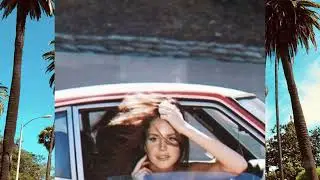 lana del rey playlist ♫ part 15