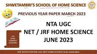 NTA UGC NET/JRF Home Science Previous Year Question Paper March 2023 Discussion by Shwetambri Sharma