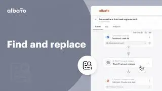 Find and Replace Tool in Albato — Edit Text Values Inside Your Automation