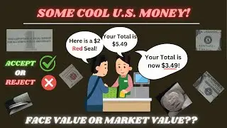 Cashiers CAN Accept These! It's ALL U.S. Currency!! | You may get these at your Garage Sales too!