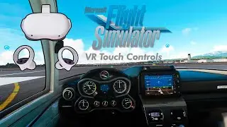 Microsoft Flight Simulator | Oculus Quest 2 Touch Controls in VR Demo